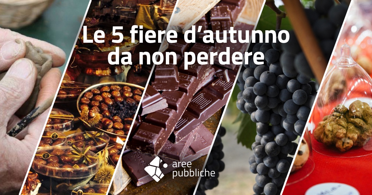 Le 5 fiere d'autunno da non perdere