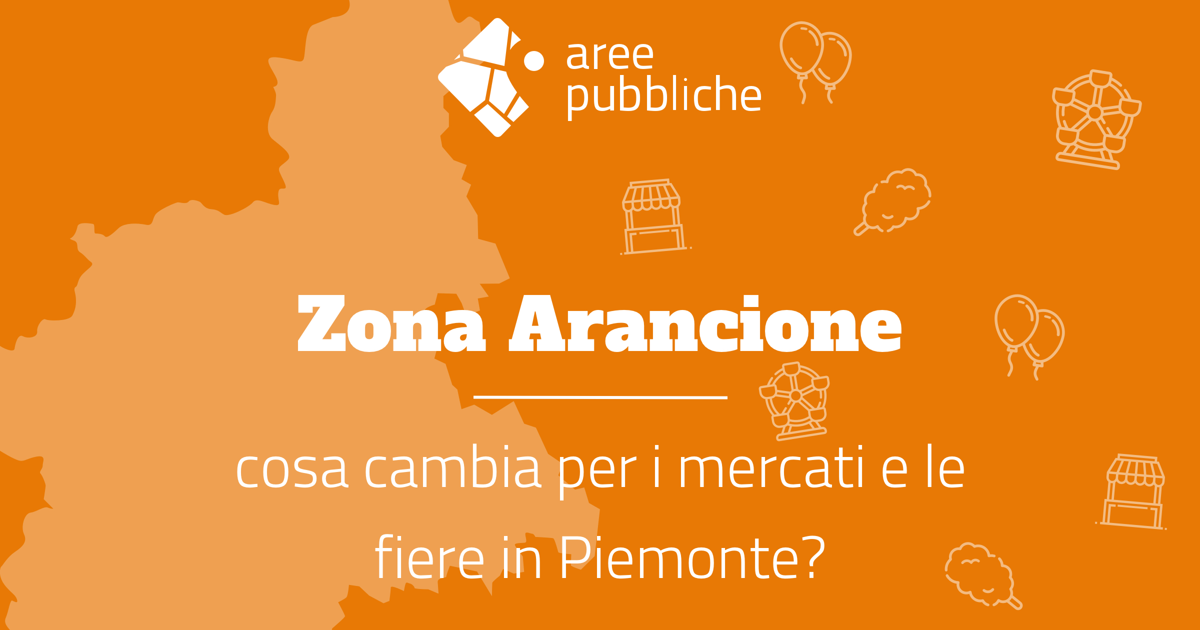 Fiere in Piemonte e mercati in zona arancione 
