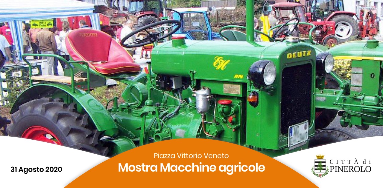 Aree Pubbliche: Mostra mercato macchine agricole Agosto 2020