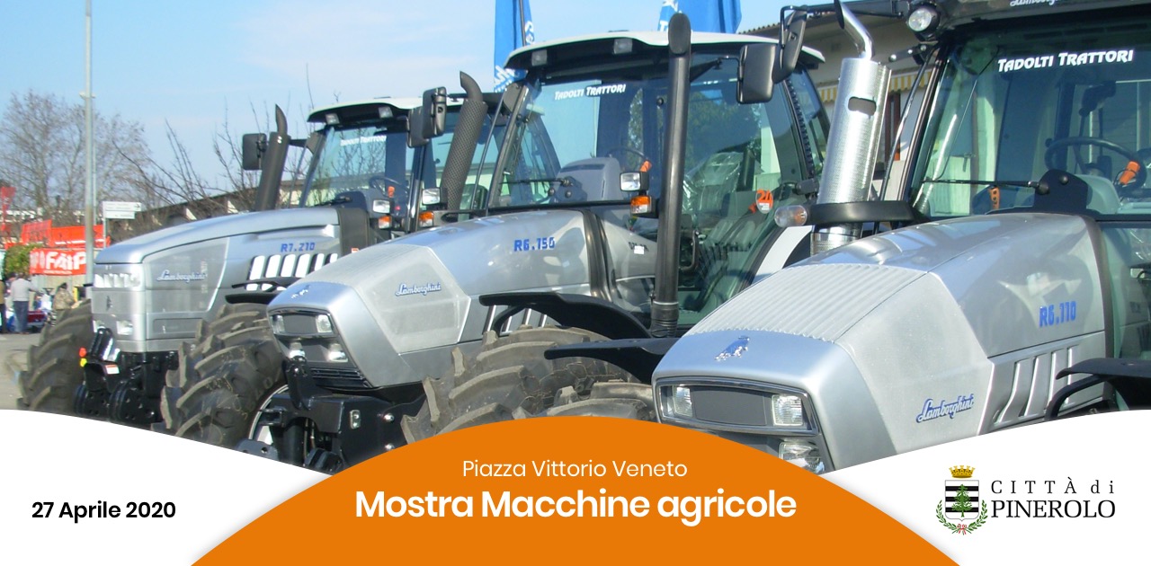 Mostra macchine agricole Pinerolo - Aprile 2020