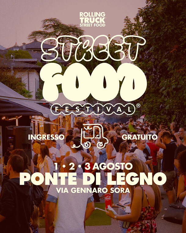 Locandina evento Rolling Truck Street Food – Ponte di Legno