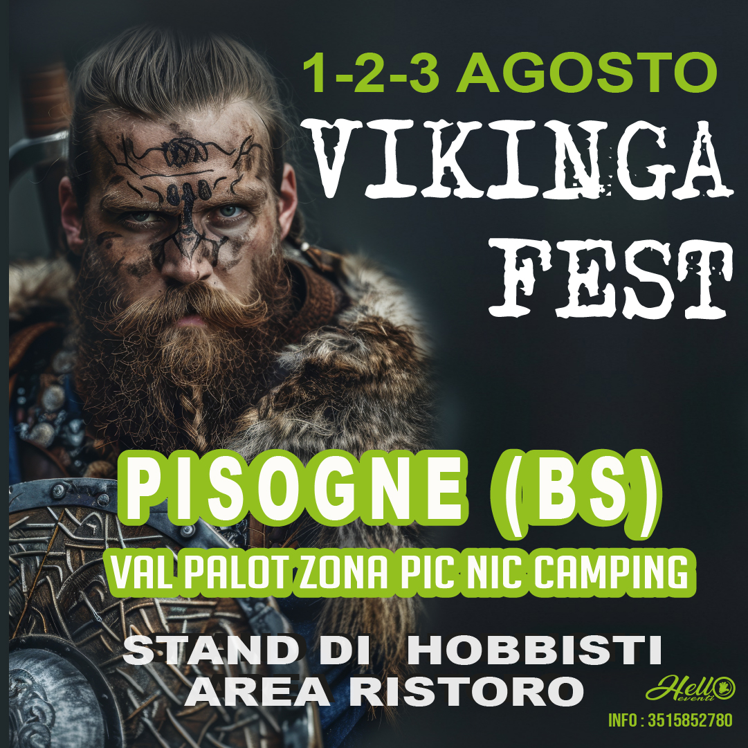 Locandina evento VIKINGA FEST - VAL PALOT - PISOGNE (BS) - 2a Edizione